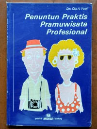 Image of Penuntun praktis pramuwisata profesional