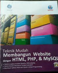 Image of Teknik mudah membangun website dengan HTML, PHP, dan MySQL