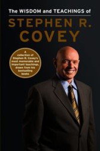 Image of The wisdom and teachings of Stephen R. Covey