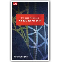 Image of Trik cepat menguasai ms sql server 2014