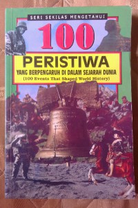 Image of 100 peristiwa yang berpengaruh di dalam sejarah dunia