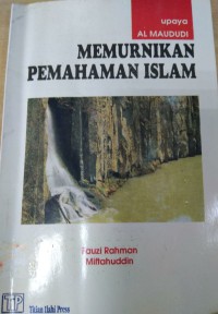 Image of Upaya al-maududi memurnikan pemahaman islam