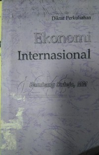 Image of Diktat perkuliahan ekonomi internasional edisi kedua