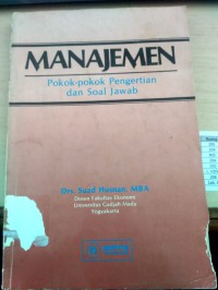 Image of Manajemen : pokok-pokok pengertian dan soal jawab
