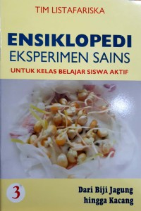 Image of Ensiklopedi eksperimen sains untuk kelas belajar siswa aktif 3