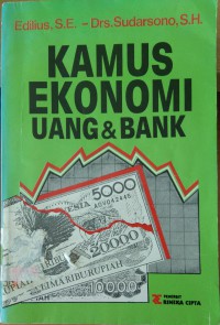 Image of Kamus ekonomi uang & bank