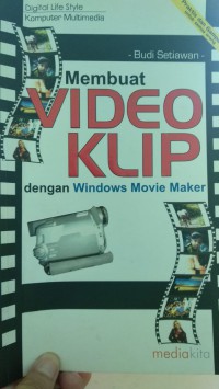 Image of membuat video klip dengan windows movie marker