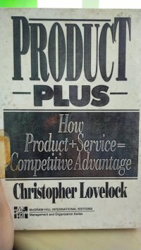 Image of Product plus: how product + service= competitive advantage