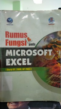 Image of Rumus dan fungsi pada microsoft excel: versi 97,2000.xp,2003
