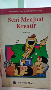 Image of Seni menjual kreatif: seri manajemen untukk semua orang