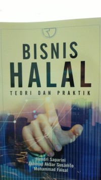 Image of Bisnis halal: teori dan praktik
