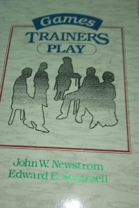 Image of Games trainers play : Experiential learning exercises