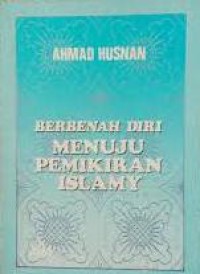 Image of Berbenah diri menuju pemikiran islamy