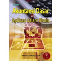 Image of Akuntansi dasar dan aplikasi dalam bisnis jilid 2