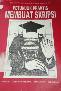 Image of Petunjuk praktis membuat skripsi