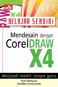 Image of Belajar sendiri mendesain dengan coreldraw x4