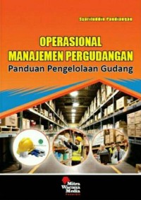 Image of Operasional manajemen pergudangan panduan pengelolaan gudang