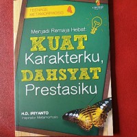 Image of Menjadi remaja hebat: kuat karakterku, dahsyat prestasiku