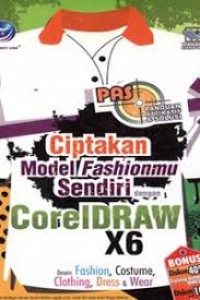 Image of Ciptakan model fashionmu sendiri dengan coreldraw x6