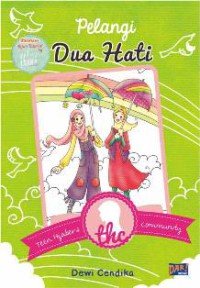 Image of Pelangi dua hati : teen hijabers community