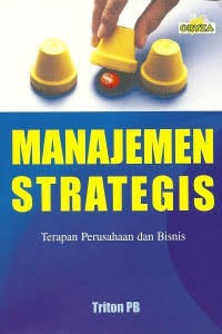 Image of Manajemen Strategis : Terapan Perusahaan dan Bisnis