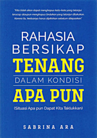 Image of Rahasia bersikap tenang dalam kondisi apa pun