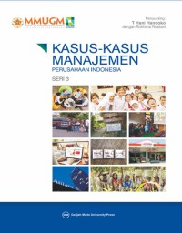 Image of Metode kasus dan kasus-kasus manajemen perusahaan indonesia; seri 3