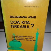 Image of Bagaimana Agar Doa Kita Terkabul ?