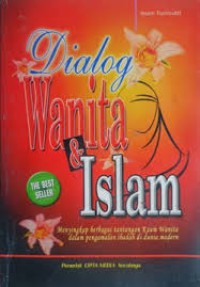 Image of Dialog wanita & islam menyikap berbagai tantangan kaum wanita dalam pengalaman ibadah di dunia modern
