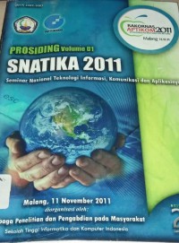 Image of Prosiding SNATIKA 2011 : Seminar nasional teknologi informasi,komunikasi dan aplikasinya