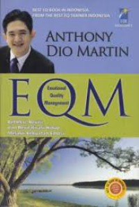 Image of Emotional quality management: refleksi, revisi, dan revalitasasi hidup melalui kekuatan emosi