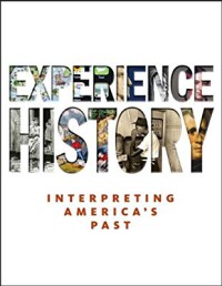 Image of Experience history: interpreting america's past