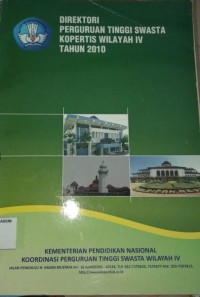 Image of Direktori perguruan tinggi swasta kopertis wilayah IV tahun 2010
