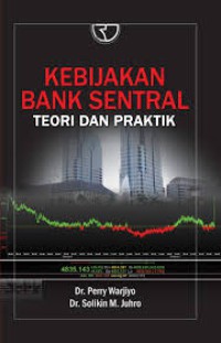Image of Kebijakan bank sentral teori dan praktek