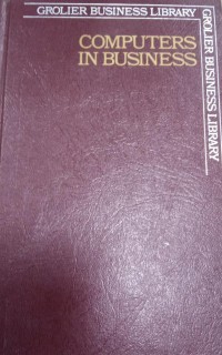 Image of Computers in business :  Grolier business library