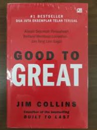 Image of Good to great ( baik menjadi hebat )