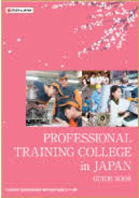 Image of Profesioanal training college in japan : guide book