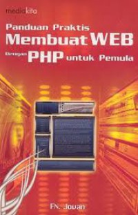 Image of Panduan praktis membuat web PHP untuk pemula