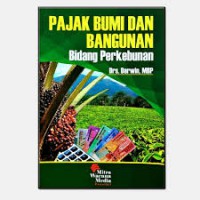 Image of Pajak bumi dan bangunan bidang perkebunan