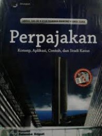 Image of Perpajakan Konsep, aplikasi, contoh, dan studi kasus