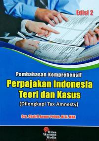 Image of Pembahasan komprehensif perpajakan indonesia teori dan kasus