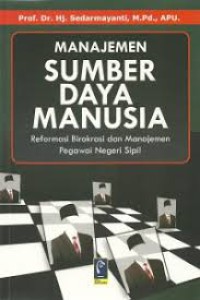 Image of Manajemen sumber daya manusia: reformasi birokrasi dan manajemen pegawai negeri sipil