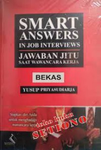 Image of Smart answers in job interview: jawaban jitu saat wawancara kerja