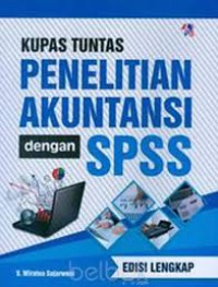 Image of Kupas tuntas penelitian akuntansi dengan SPSS