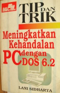 Image of Tip dan trik Meningkatkan kehandalan PC dengan DOS 6.2