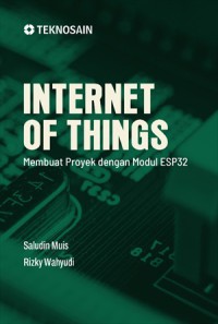 Image of Internet of things: Membuat proyek dengan modul ESP32