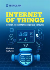 Image of Internet of things: Meteran air dan monitoring biaya konsumsi